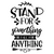 stand for something or fall for anything-01 Poster Canvas Movie Film Print A0 A1