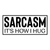 sarcasm it's how i hug-01 Poster Canvas Movie Film Print A0 A1 A2 A3 A4 A5 A6 Ar