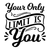 Your Only Limit is You-01 (5) Poster Canvas Movie Film Print A0 A1 A2 A3 A4 A5 A