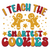 I teach the smartest cookies-01 Funny Poster Creative Canvas Print A0 A1 A2 A3 A