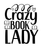 Crazy Book Lady-01 (3) Poster Canvas Movie Film Print A0 A1 A2 A3 A4 A5 A6 Art W