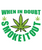 When In Doubt, Smoke It Out-01 (12) Poster Canvas Movie Film Print A0 A1 A2 A3 A