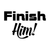 Finish Him!-01 Personalized Poster Canvas Print A0 A1 A2 A3 A4 A5 A6 Art Wall De