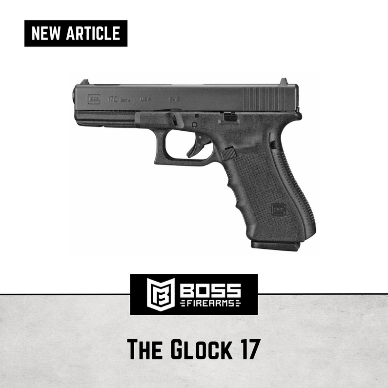 The History & Popularity of the Glock 17