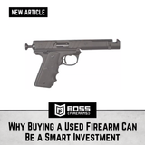 Why Buying a Used Firearm Can Be a Smart Investment