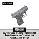 Self-Defense 101: How to Choose the Right Firearm and Training for Personal Protection
