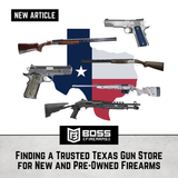 Finding a Trusted Texas Gun Store for New and Pre-Owned Firearms