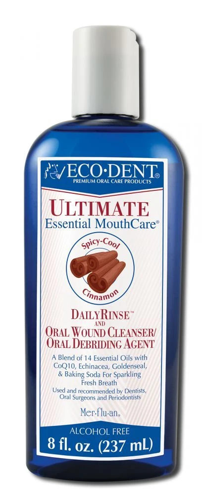 Eco-Dent Ultimate CINNAMON Essential MouthCare Daily Rinse and Oral Wound Cleanser  Mouthwash 8 fl oz (ALCOHOL-FREE)