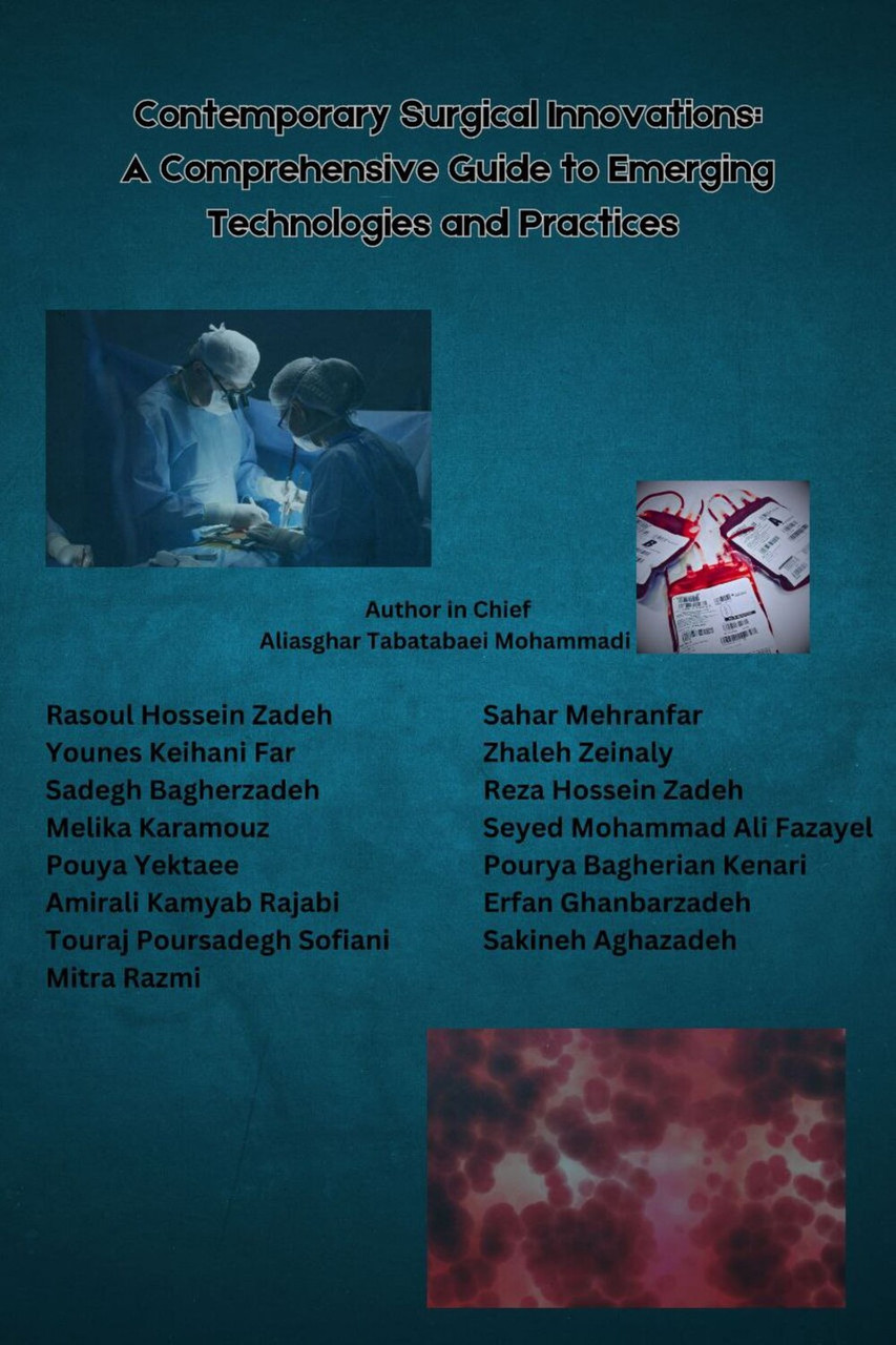Contemporary Surgical Innovations: A Comprehensive Guide to Emerging ...