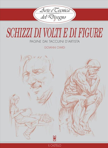 Arte e Tecnica del Disegno - 8 - Schizzi di volti e figure - ebook