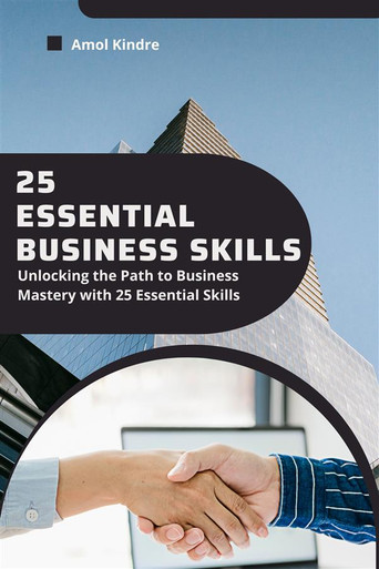 25 Essential Business Skills - ebook