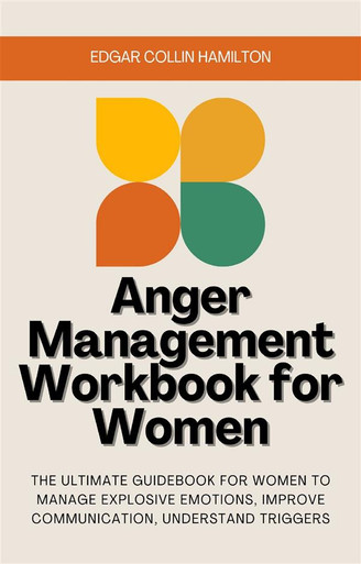 Anger Management Workbook for Women - ebook