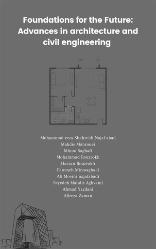 Foundations for the Future: Advances in architecture and civil ...