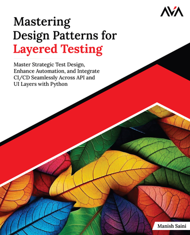 Mastering Design Patterns for Layered Testing - ebook