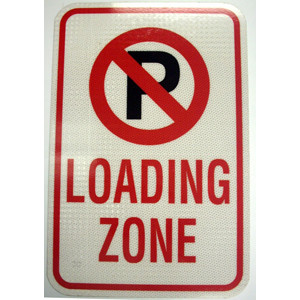 No Parking - Loading Zone Sign