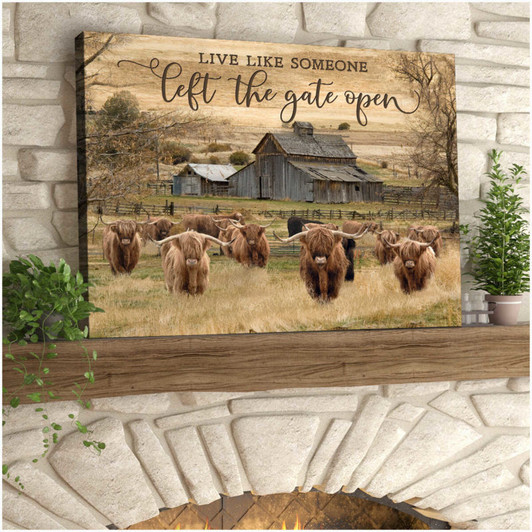 Gifts For Cow Lovers  Live Like Someone Left The Gate Open Highland Cattle Canvas Wall Decor Gifts For Cow Lovers  Live Like Someone Left The Gate Open Highland Cattle Canvas Wall Decor