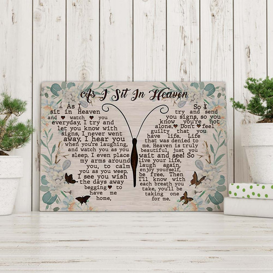 Sympathy Gift As I Sit In Heaven Floral Butterfly Memorial Canvas Sympathy Gift As I Sit In Heaven Floral Butterfly Memorial Canvas