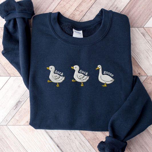 Duck  Duck Goose Embroidery Sweatshirt and Hoodie, Adorable Sweatshirt Duck  Duck Goose Embroidery Sweatshirt and Hoodie, Adorable Sweatshirt
