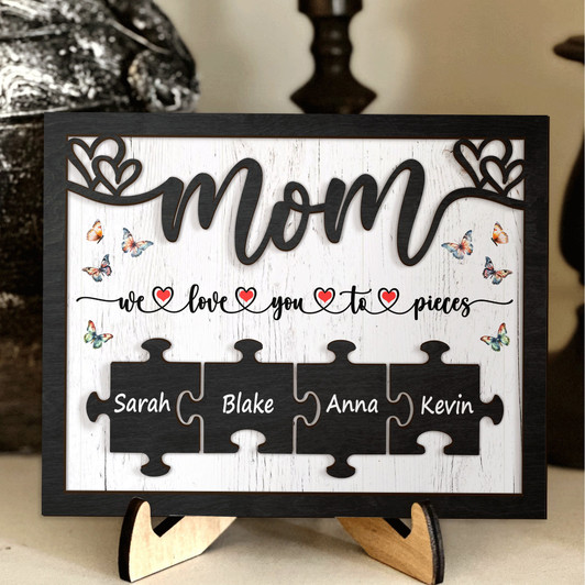 Personalized Mom Gift Custom Mothers Day Puzzle Wooden Sign We Love You To Pieces