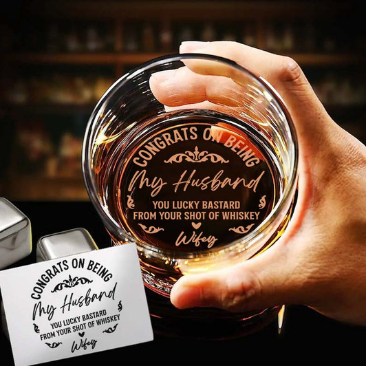 Personalized Engraved Funny Whiskey Glass, Congrats on Being My Husband Personalized Engraved Funny Whiskey Glass, Congrats on Being My Husband