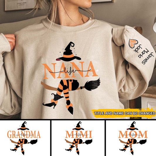 Personalized Grandma Witch Nana Life Sleeve Printed Grandkids Halloween Sweatshirt Personalized Grandma Witch Nana Life Sleeve Printed Grandkids Halloween Sweatshirt