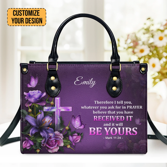 Personalized PU Leather Woman Handbag Gift For Christians Believe That You Have Received It Personalized PU Leather Woman Handbag Gift For Christians Believe That You Have Received It