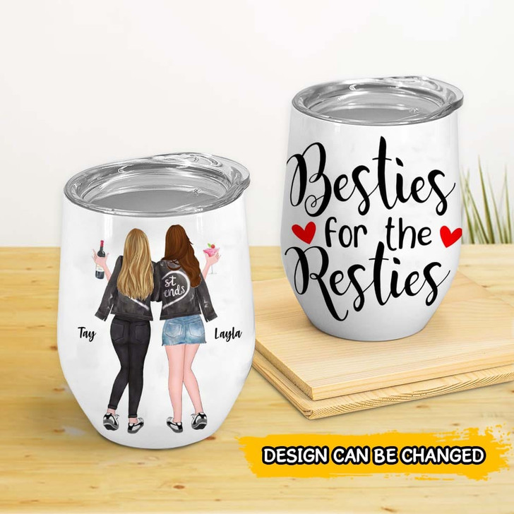 Gift For Sisters Best Friends Besties For The Resties Wine Tumbler Cup