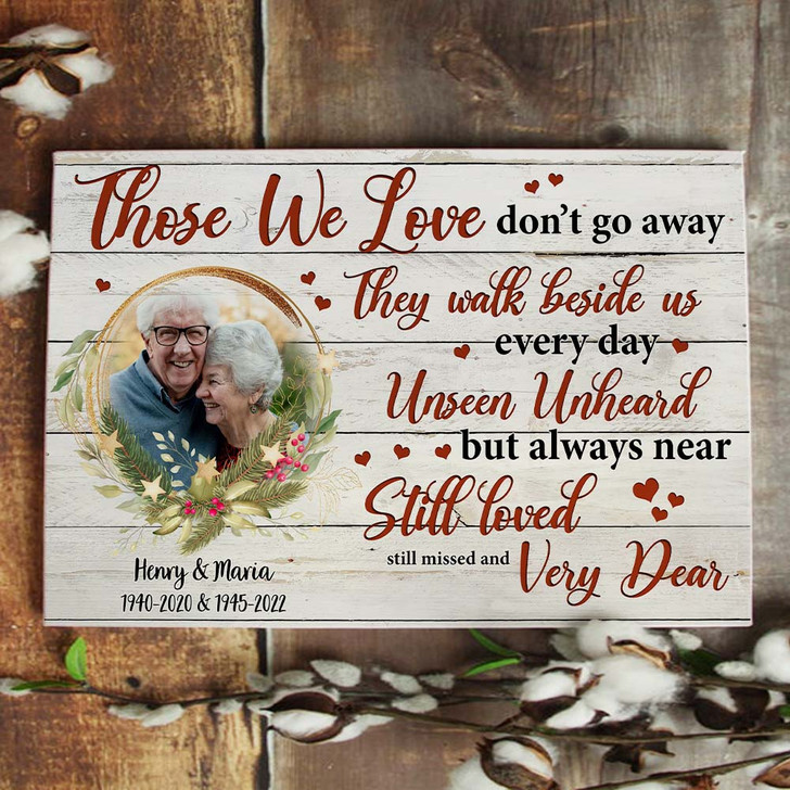 Personalized Those We Love Don't Go Away Couple Memorial Canvas, Custom Photo