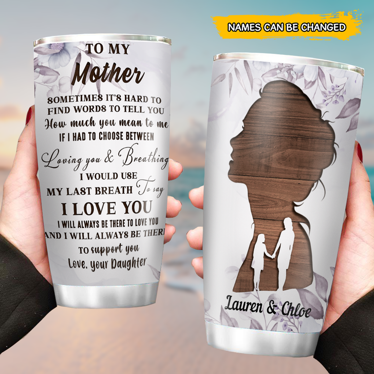 Customized Tumbler Cup For Mom, Gift For Mom From Daughter