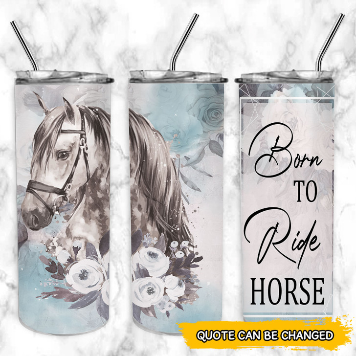 Personalized Gift For Horse Lovers Custom Quote Horse Skinny Tumbler