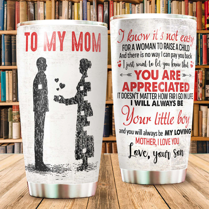 Heartfelt Gift For Mom From Son To My Mom Tumbler Cup