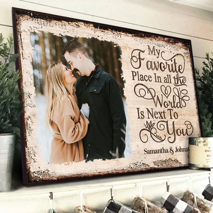 Personalized Poster for Couple, My Favorite Place is Next to You, Custom Photo Valentine Gift