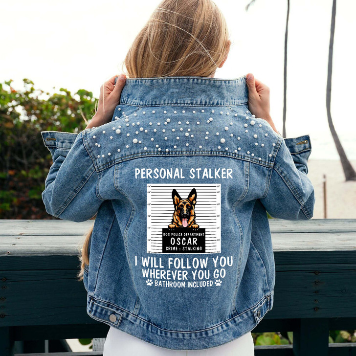 Personalized Denim Jeans Jacket Dog Personal Stalker - Funny Dog Lover Jacket