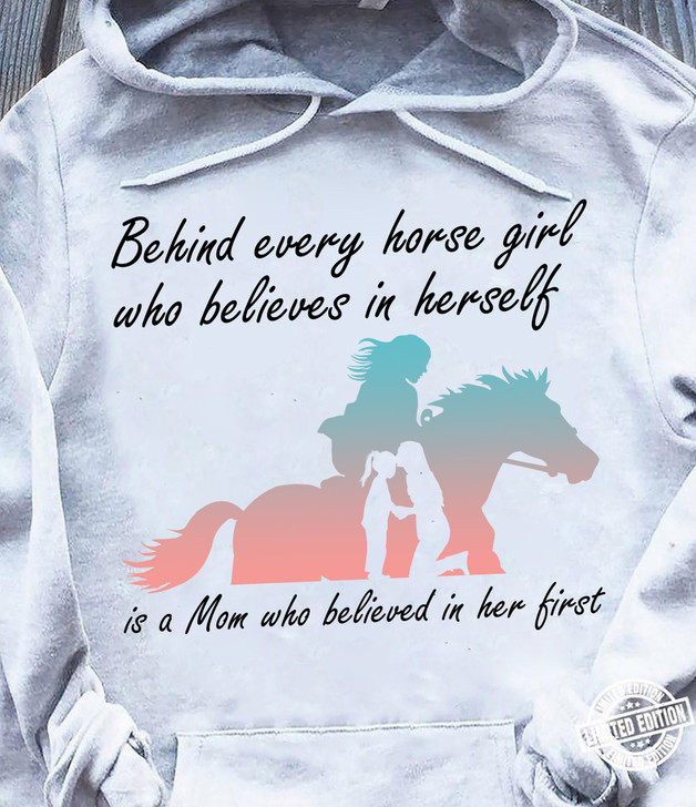 Gift For Horse Girl Horse Mom Believes In Herself Shirt