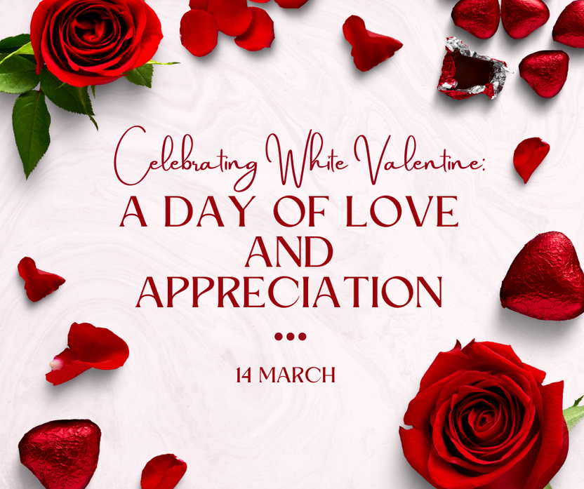 Celebrating White Valentine: A Day of Love and Appreciation