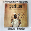 Prelude - How Long is Forever - IMPORT - vinyl record LP