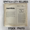 Josh White - Josh White - MONO - vinyl record LP