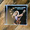 CD COMPACT DISC - Mick Ronson - Play Don't Worry - EUROPE IMPORT - COMPACT DISC