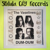 The Vaselines – Dum-Dum - EUROPE IMPORT - vinyl record album LP