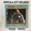 Harry James and His Big Band - Comin' From A  Good Place - vinyl record LP