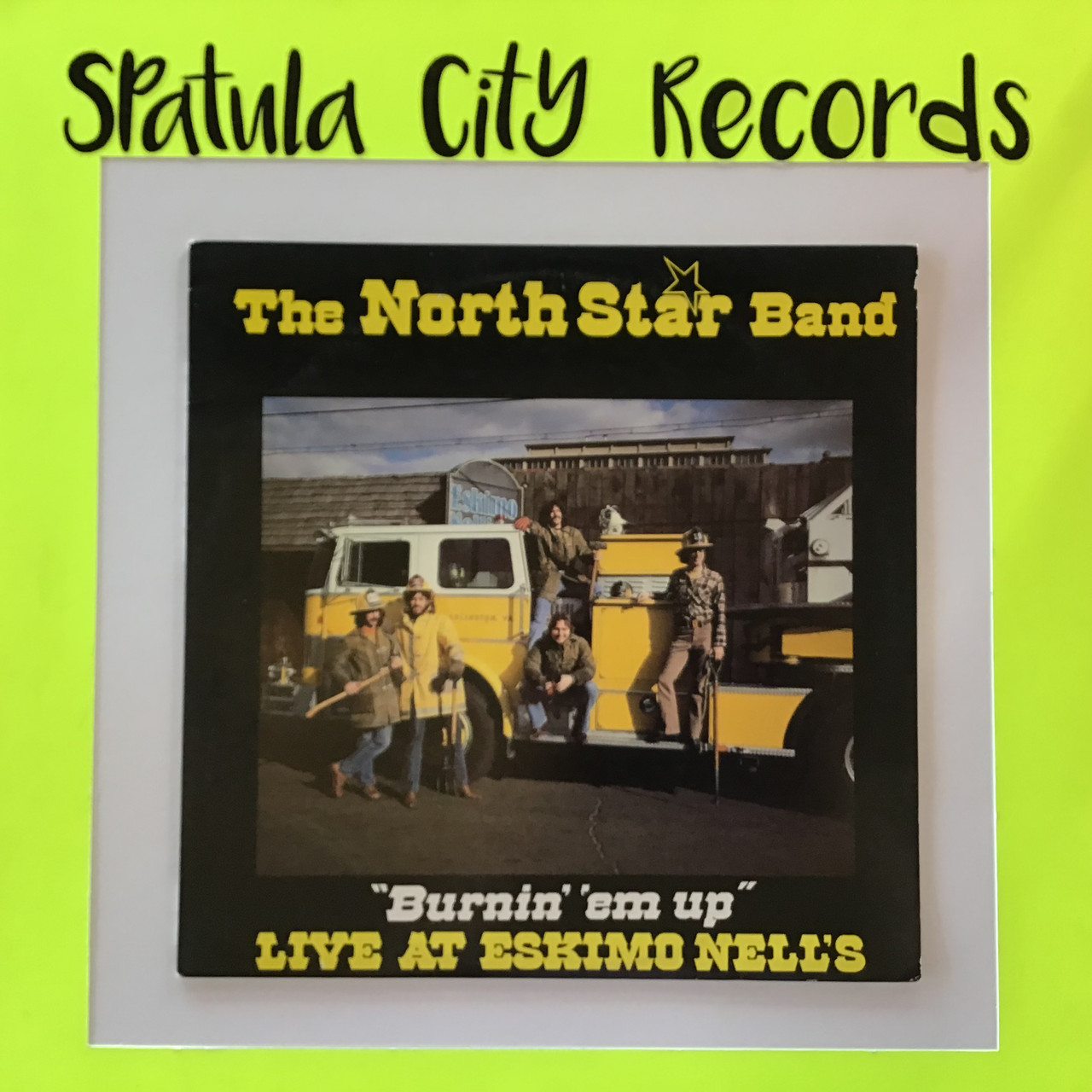 The North Star Band – Burnin' 'Em Up - Live At Eskimo Nells - vinyl record LP