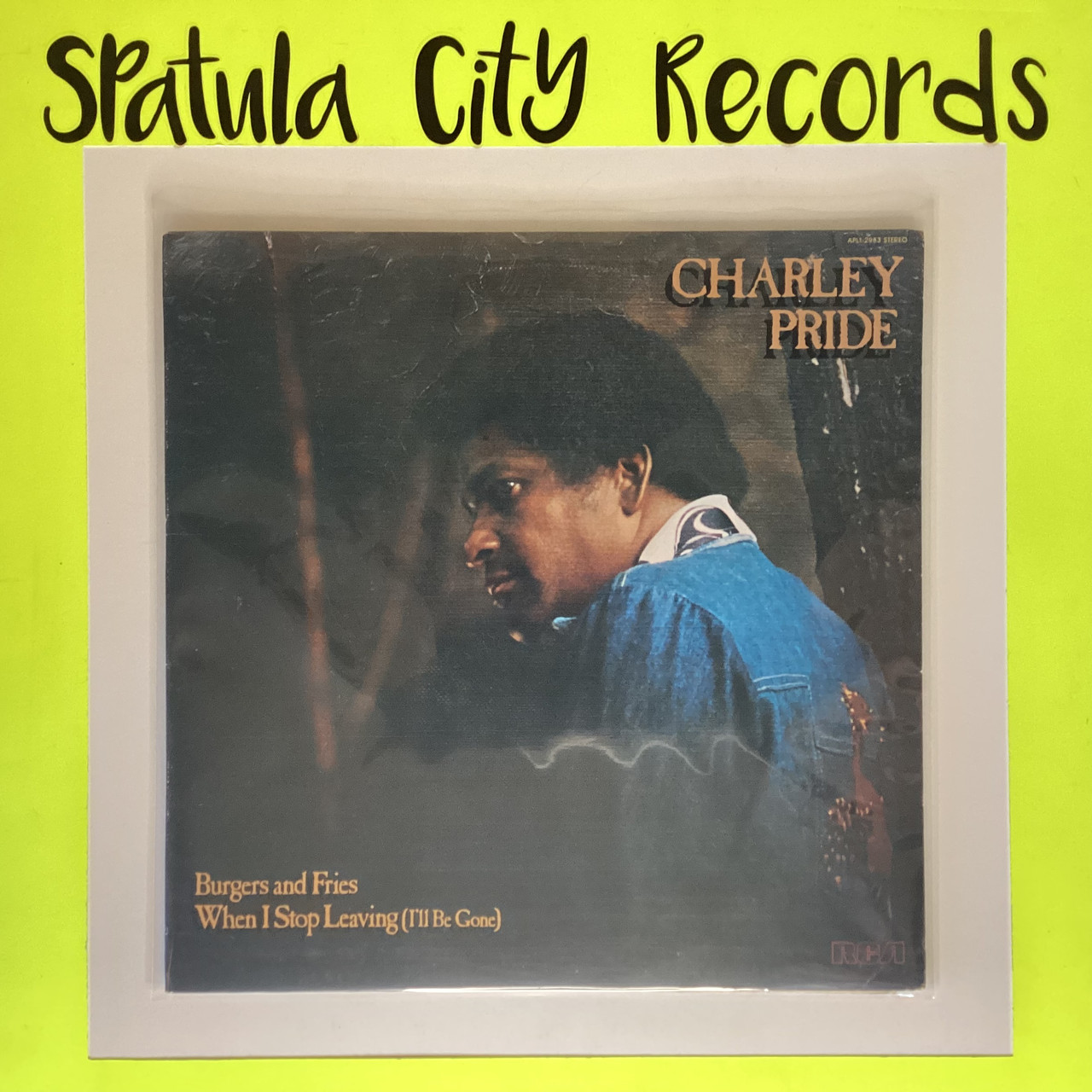 Charley Pride - Burgers and Fries - When I stop Leaving (I'll be gone) - vinyl record album LP