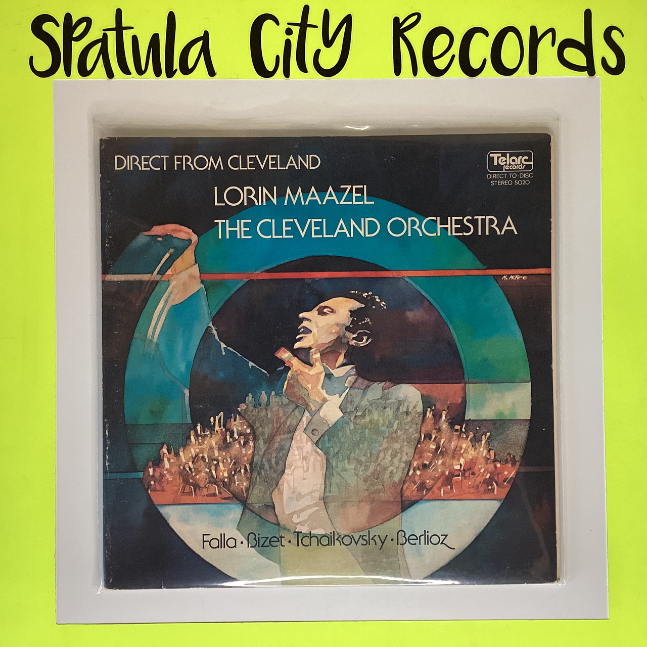 Lorin Maazel, The Cleveland Orchestra – Direct From Cleveland - Falla / Bizet / Tchaikovsky / Berlioz - vinyl record LP