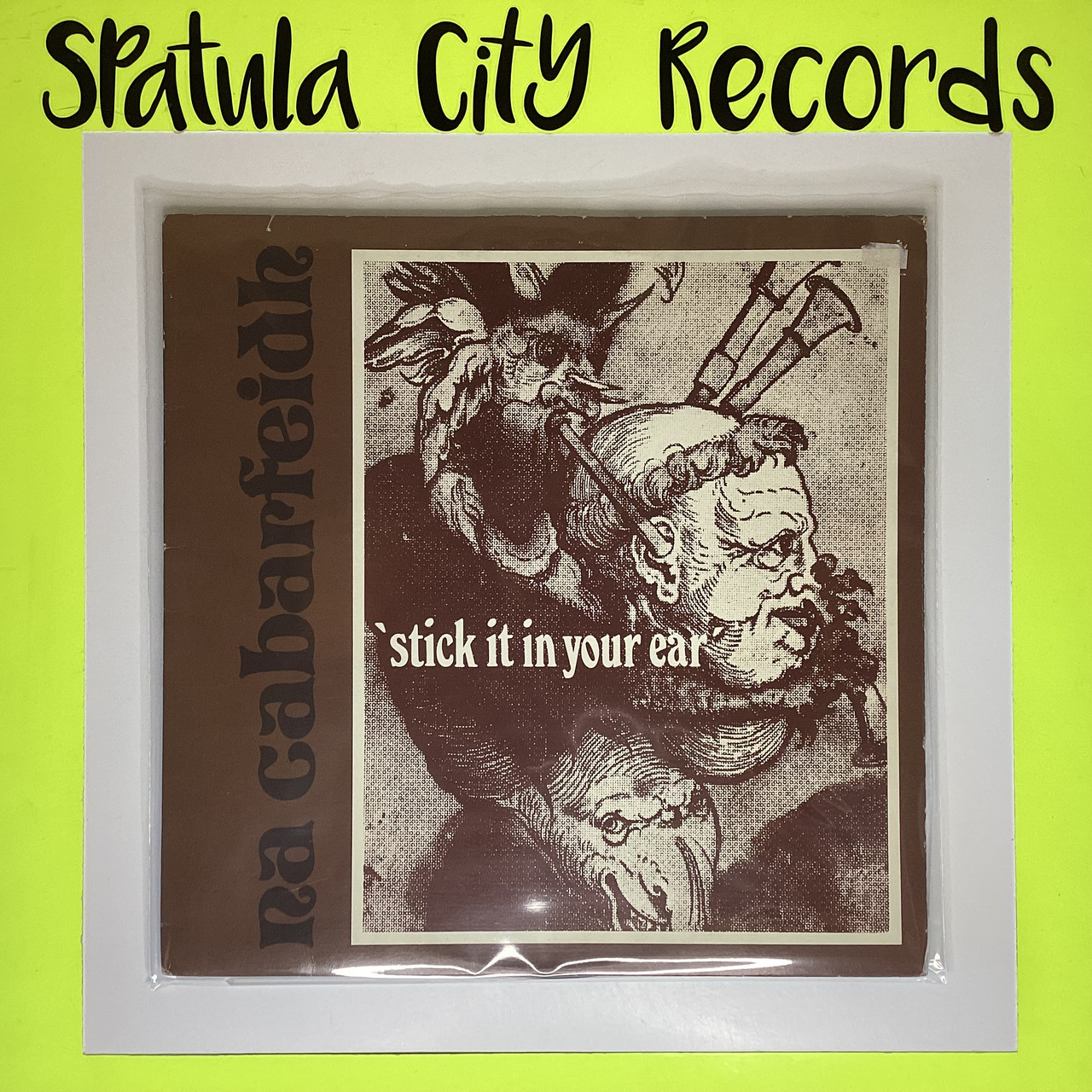 Na Cabarfeidh - Stick It In Your Ear - CANADA IMPORT - vinyl record LP