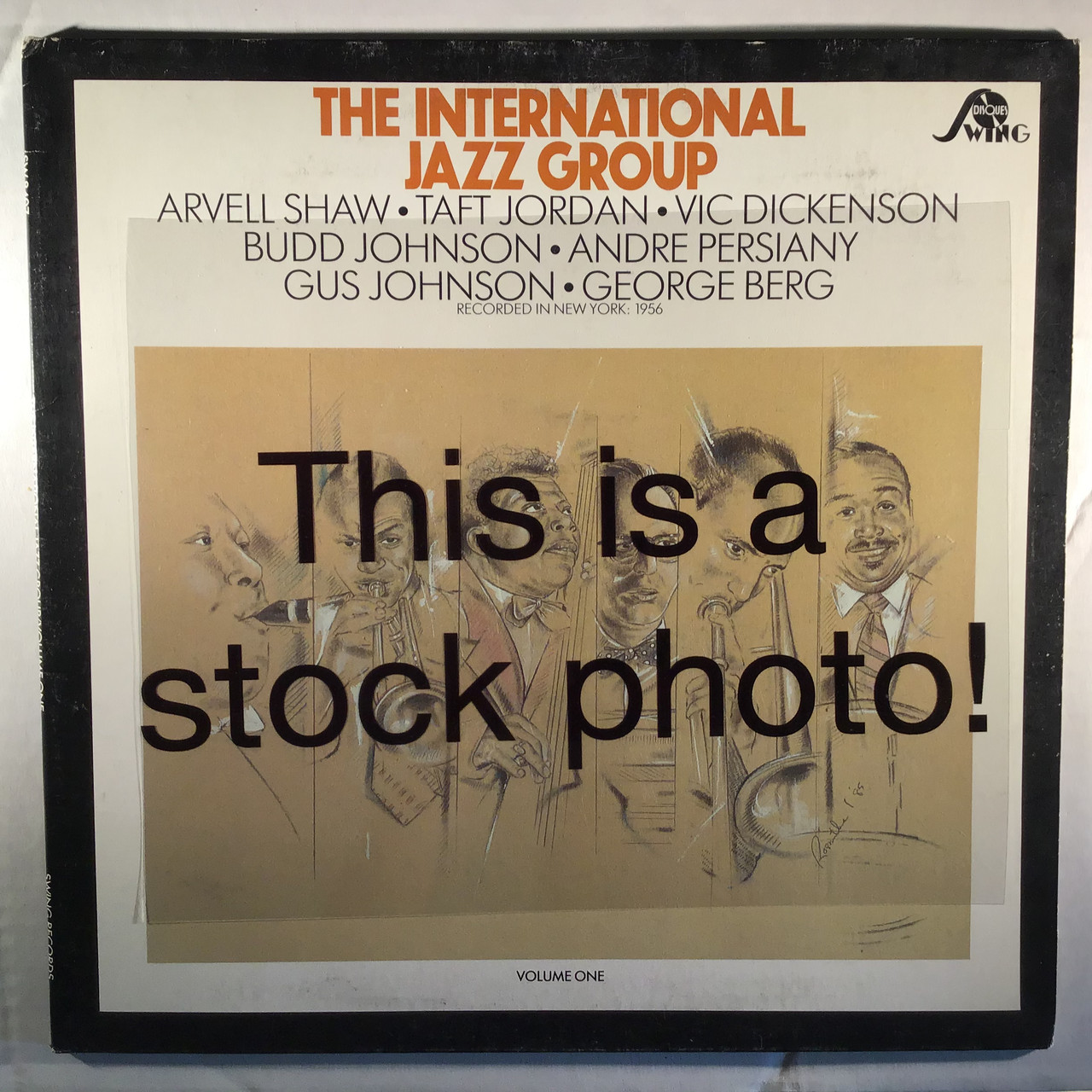 The International Jazz Group International Jazz Group Arvell Shaw, Taft  Jordan, Vic Dickenson, Budd Johnson, André Persiany, Gus Johnson, George  Berg