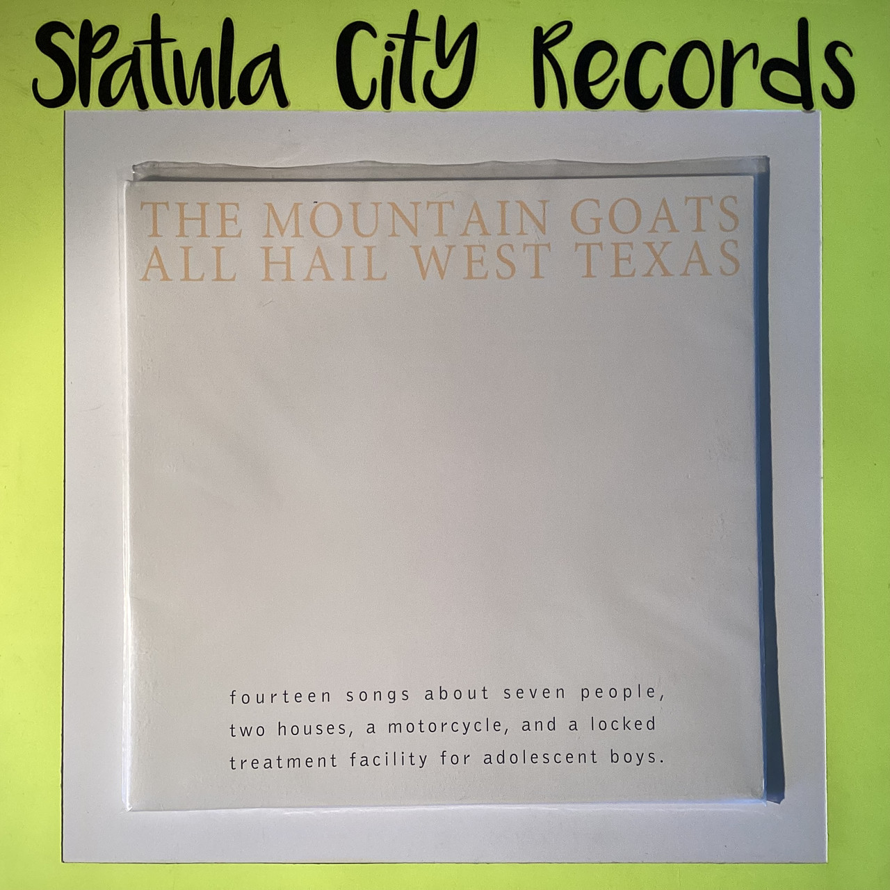 The Mountain Goats – All Hail West Texas - vinyl record album LP