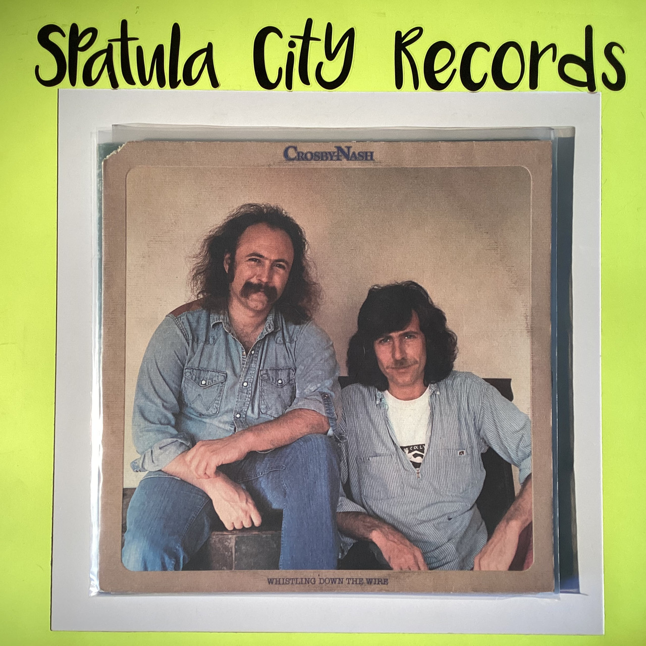 David Crosby Graham Nash - Whistling down the wire -  Vinyl record album LP