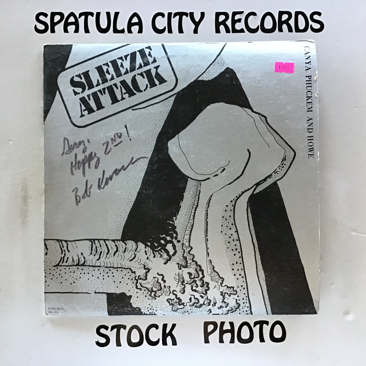 Canya Phuckem and Howe - Sleeze Attack - vinyl record LP