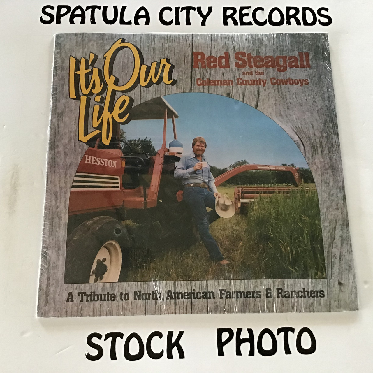 Red Steagall and the Coleman County Cowboys - It's Our Life - SEALED - vinyl records LP