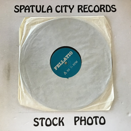 Fellatio - Fellatio - vinyl record LP